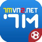 7M VN ⭐️ 7mvn2 nhanh nhất, Tỷ số bóng đá .